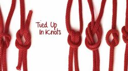 \"Tied Up In Knots\" with a variety of knots
