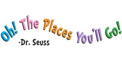 \"Oh! The Places You\'ll Go!\" banner